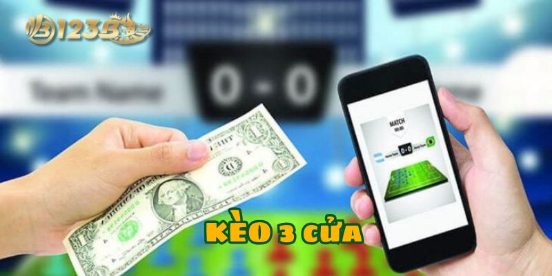 Khi nào nên chơi Kèo 3 Cửa