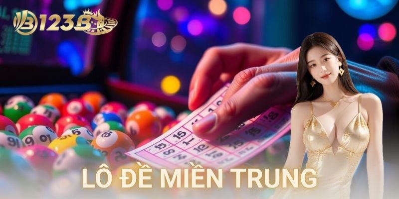 Lô đề miền Trung 123B